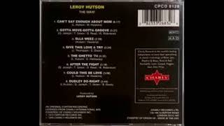 Leroy Hutson -  Give This Love A Try
