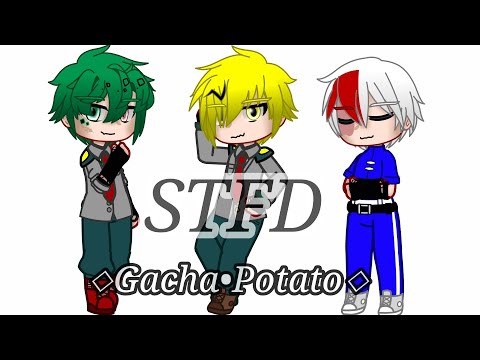 STFD | MHA Music Video | BakuDeku/KiriKami/TodoIida | ◇Gacha•Potato◇ |