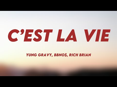 C’est La Vie - Yung Gravy, bbno$, Rich Brian (Lyrics Version) 🪳