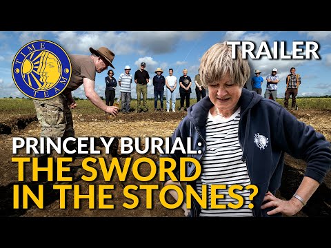 TRAILER | Return to The Princely Burial: The Sword in the Stones?
