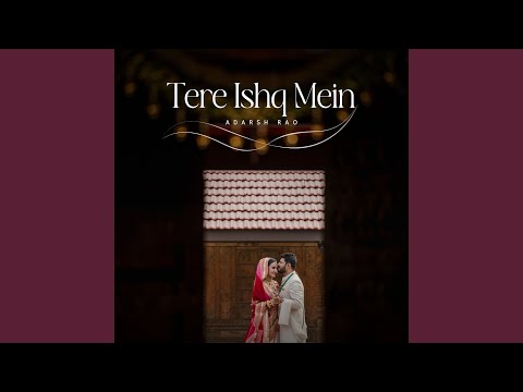 Tere Ishq Mein