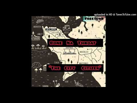 Bone Na Throat_-_The City Citizen