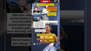 Download lagu “Okin Nyesal Nikah Muda, Janji Gak Selingkuh Kalau Balikan Sama Rachel!” #RachelVennya #Okin mp3