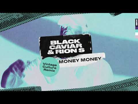 Black Caviar, Rion S - Money Money (Vintage Culture Remix) Lyric Video