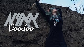 Nyxx Voodoo Music