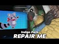Indigo Park AMV Repair Me By CG5