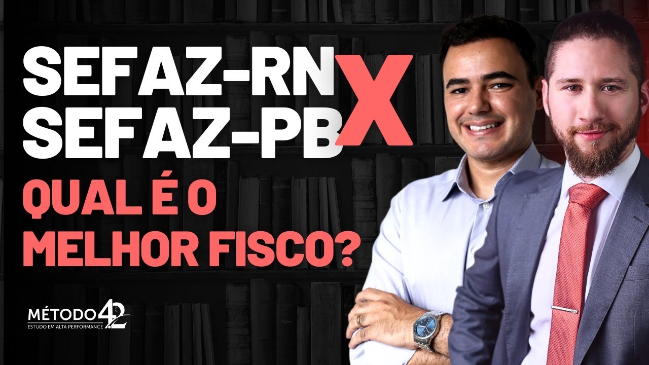 Comparativo entre SEFAZ PB e SEFAZ RN - Os 2 entre os fiscos mais desejados da Área Fiscal