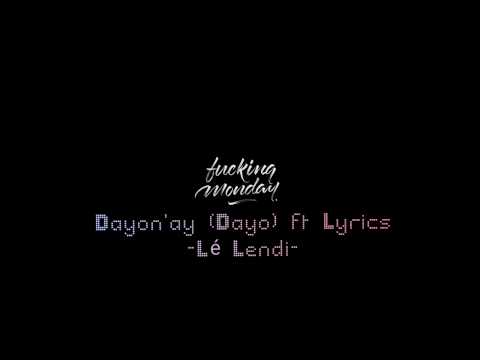 Dayon Ay (Dayo) feat Lyrics - LÉ LENDI (REDVYBZ)
