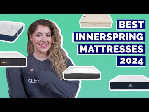 Best Innerspring Mattresses 2024 - Our Top 5 Picks!