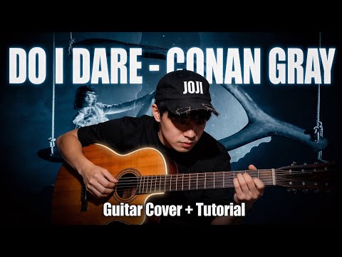 Do I Dare - Conan Gray
