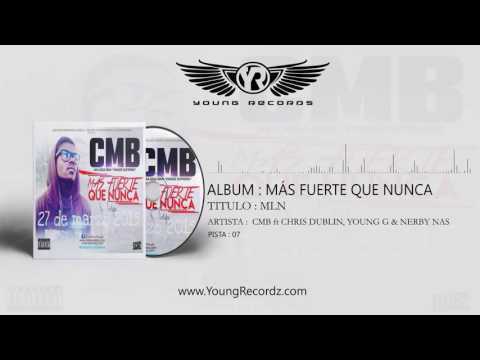 CMB "CAMPARI BLASS"- MLN ft CHRIS DUBLIN, YOUNG G & NERBY NAS (Audio Oficial)
