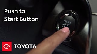 Toyota How-To: Push to Start Button | Toyota