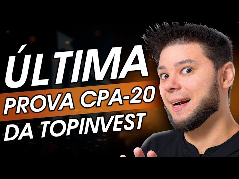 ⚠️ Última PROVA COMPLETA CPA-20 da TopInvest! 60 questões comentadas para gabaritar [2026]
