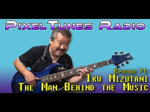 PixelTunes Radio VGM Podcast: Episode 71 - Iku Mizutani: The Man Behind The Music