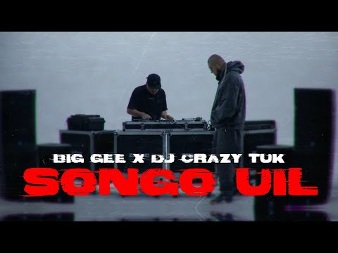 Big Gee - Songo Uil ft. DJ CrazyTuk (Official Music Video)