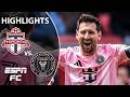 HISTORY FOR MESSI Toronto Vs Inter Miami MLS Highlights ESPN FC