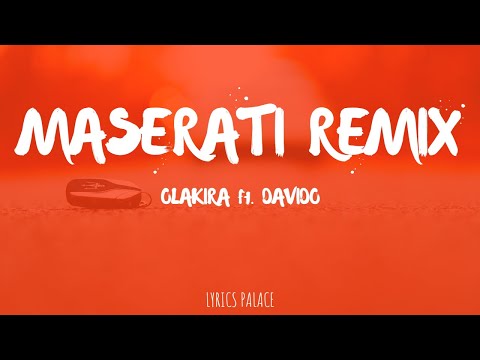 Olakira - Maserati Remix (Lyrics) ft. Davido