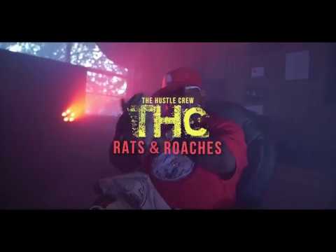 (THC) Rats & Roaches ft Tripp Mac Hilyte Crizstyle GMoney