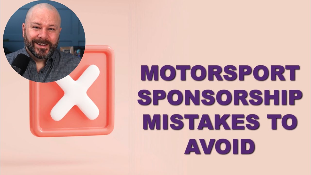 Motorsport Sponsorship Mistakes to Avoid