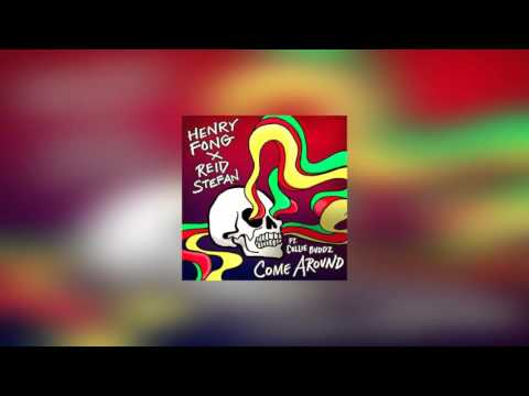 Henry Fong X Reid Stefan - Come Around Feat. Collie Buddz (Original Mix) [Free Download]