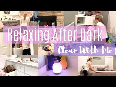 CLEAN WITH ME // RELAXING NIGHT TIME CLEAN// 2019 Video