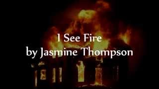 I See Fire Lyrics Jasmine Thompson ØªÙØ²ÙÙ Ø§ÙÙÙØ³ÙÙÙ Mp3 ÙØ¬Ø§ÙØ§ egmp3 net