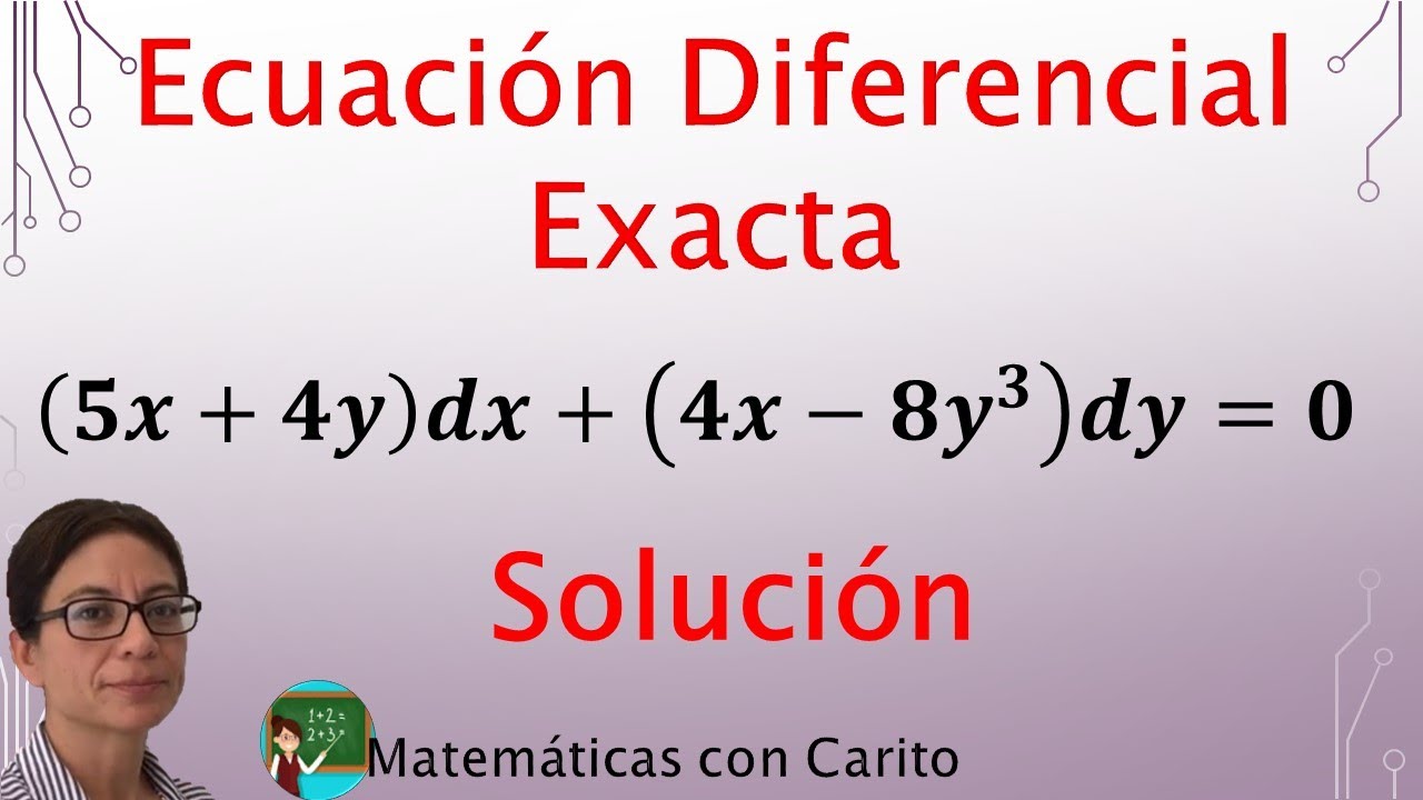 Ecuaciones Diferenciales Exactas | Ejemplo