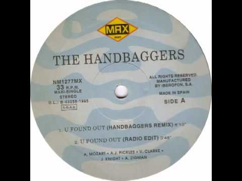 The Handbaggers - U Found Out (Handbaggers Remix).CARLOS