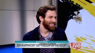 Ben Rappaport on "Fiddler on the Roof"