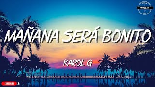 KAROL G, Carla Morrison - Mañana Será Bonito (Letra/Lyrics)