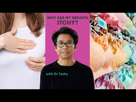 Causes of Itchy Breasts - with Dr Tasha