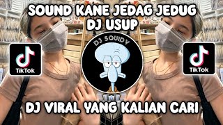 Download lagu SOUND KANE JEDAG JEDUG BY DJ USUP FULL BASS VIRAL TIKTOK TERBARU mp3 Download lagu SOUND KANE JEDAG JEDUG BY DJ USUP FULL BASS VIRAL TIKTOK TERBARU mp3
