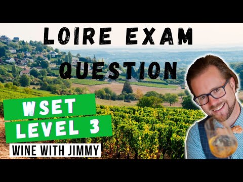 Mock Exam Question - Loire for WSET Level 3