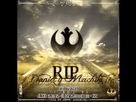 Pacho & Cirilo Ft. Alexio La Bestia, Elson & Eve - Rip Daniel Y Machito
