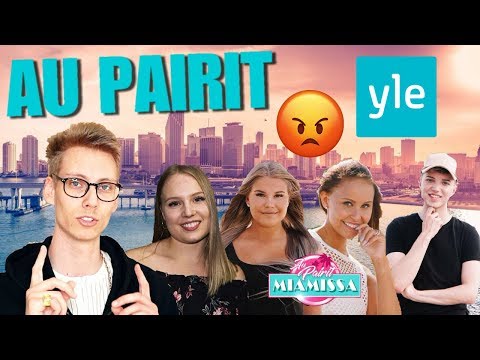 AU PAIRIT MIAMISSA - NYT MULLE RIITTI