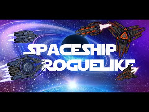SpaceShip RogueLike