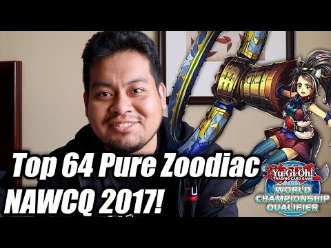 Yu-Gi-Oh! Top 64 Pure Zoodiac Deck Profile! | NAWCQ 2017 #BrokeTheCurse