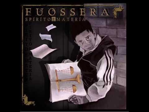 Fuossera - Spirito e Materia