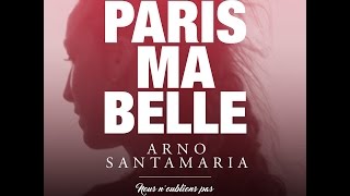 "PARIS MA BELLE" ARNO SANTAMARIA
