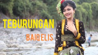 Download lagu LAGU SASAK - TEBURUNGAN - BAIQ ELIS mp3