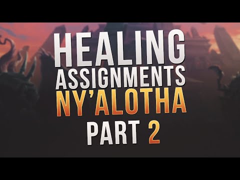 Healing MASTERY Assignments and Damage Timings for Heroic Ny'alotha Part 2