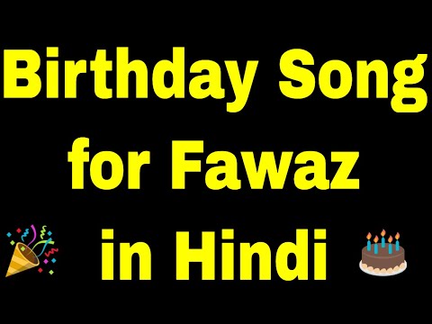 Birthday Song for fawaz - Happy Birthday Song for fawaz