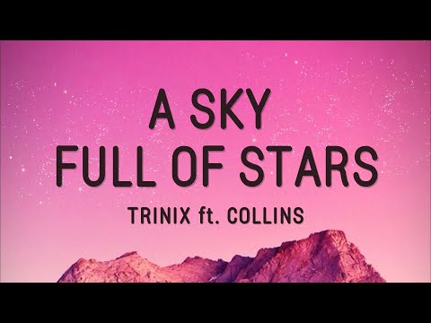 TRINIX ft. Collins - A Sky Full Of Stars (Lyrics)