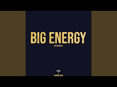 Big Energy (Instrumental)