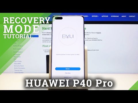 How to Enter Recovery Menu in Huawei P40 Pro – EMUI Recovery Mode