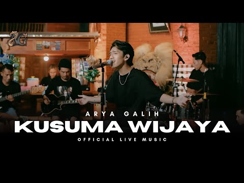 KUSUMA WIJAYA - ARYA GALIH ( Official Live Music )