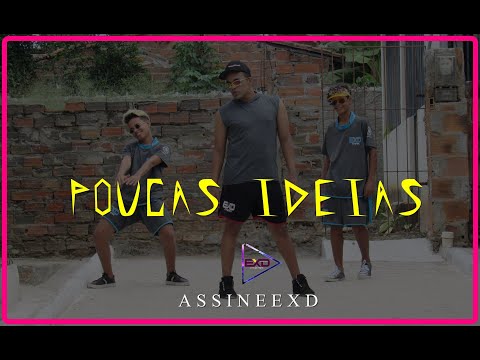 Poucas Ideias - MC Vitin Lc feat Thiaguinho MT & JS Mão de Ouro| EXDTEAM (Coreografia Oficial)