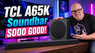 TCL A65K Soundbar Review: Way Better Than I Expected!