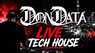 brand New Tech House from Don Data - Live from Toronto