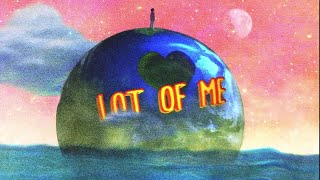 LOT OF ME Music Video